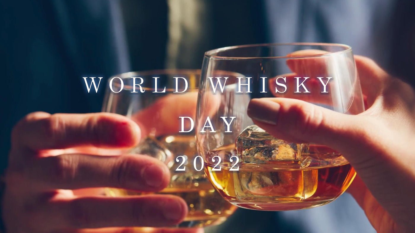 World Whisky Day 2022 - Farsonsdirect Malta